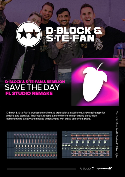 D-Block & S-te-Fan & Rebelion - Save The Day (FL Studio Project File)