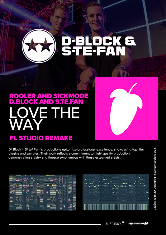 Rooler & Sickmode & D-Block & S-te-fan - Love The Way